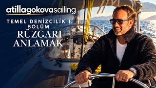 Temel denizcilik 1. Bölüm / Rüzgarı anlamak 