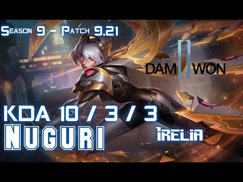 DWG Nuguri IRELIA vs LUCIAN Top - Patch 9.21 EUW Ranked