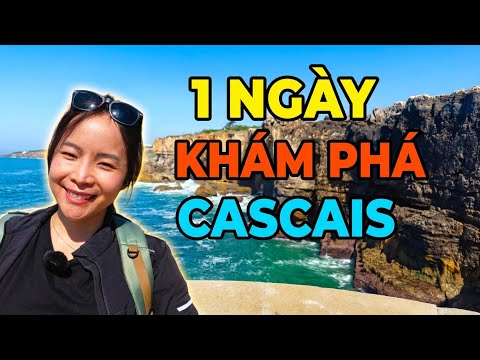Check-in Cascais: Từ vách đá địa ngục đến phố cổ đẹp như tranh!
