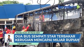 Download lagu Dua Unit Bus Sempati Star Terbakar di Terminal Batoh Banda Aceh, Kerugian Ditaksir Miliaran Rupiah mp3 Download lagu Dua Unit Bus Sempati Star Terbakar di Terminal Batoh Banda Aceh, Kerugian Ditaksir Miliaran Rupiah mp3