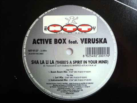 Active Box feat. Veruska - Sha La Li La (There's A Spirit In Your Mind)