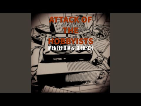 Attack of the Hobbyists