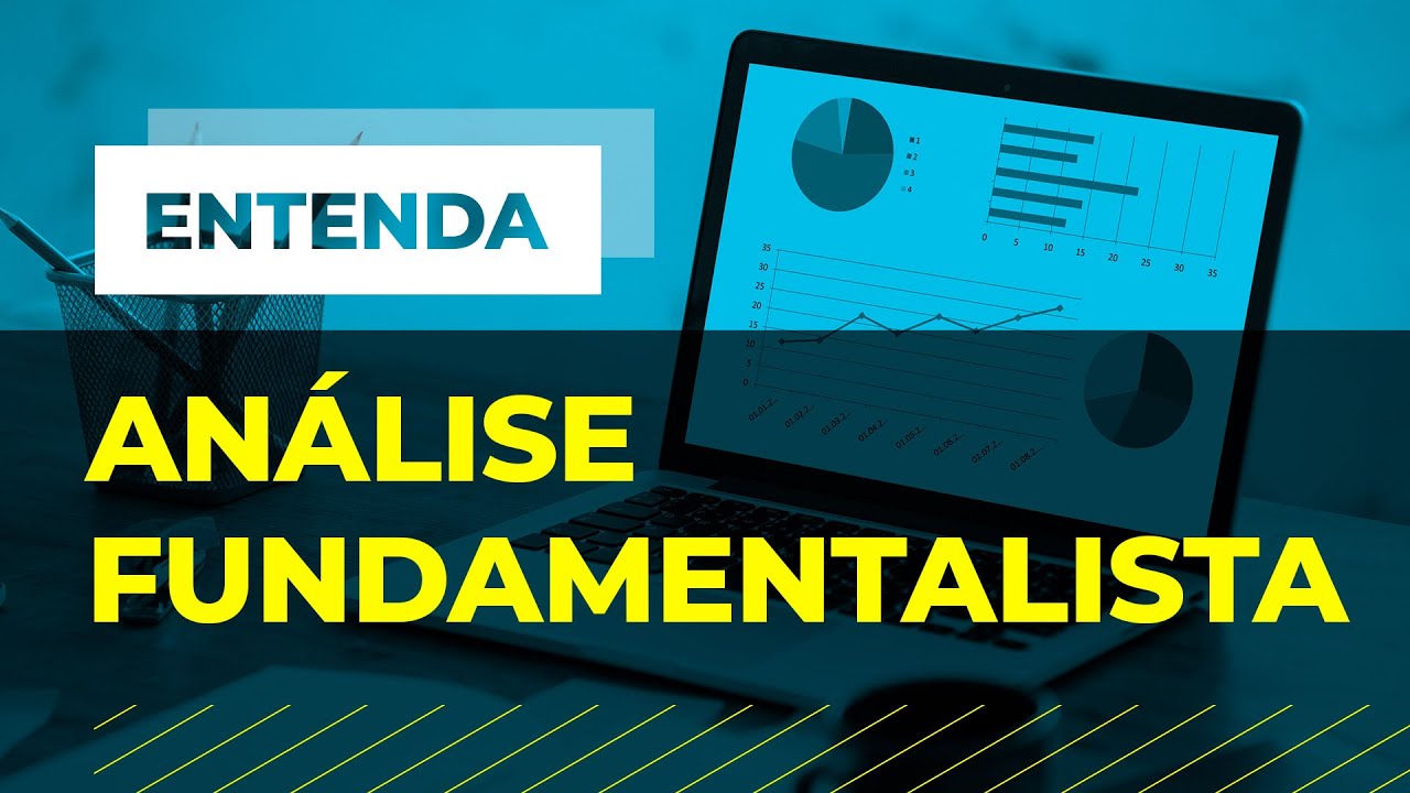 O que é ANÁLISE FUNDAMENTALISTA de ações e como funciona