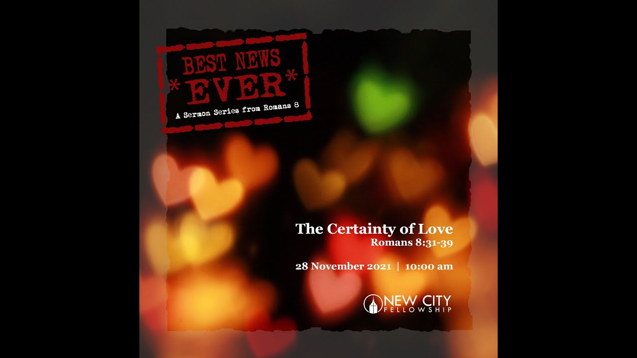 Best News Ever: The Certainty of Love