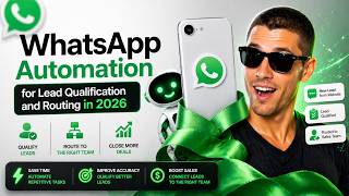 WhatsApp Automation for Lead Qualification and Routing in 2026