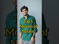 Top 5 Movies Of Naslen
