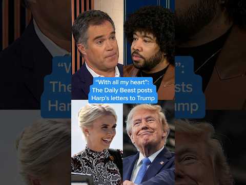 'With all my heart': The Daily Beast posts Harp's letters to Trump