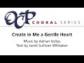 Create In Me A Gentle Heart Official Sheet Music