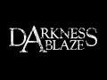Darkness Ablaze - Reduced To A Beast 
