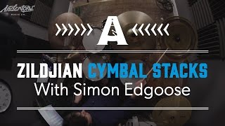 Video thumbnail for Zildjian Cymbal Stacks with Simon Edgoose by Andertons Music Co