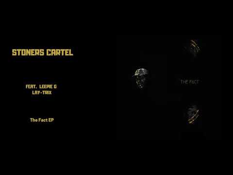Stoner's Cartel ft Lay Trix & Leepie (Prod.  by Nessy) (Audio)