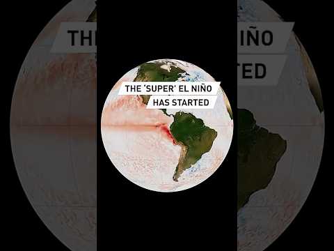 The 'Super' El Niño has started