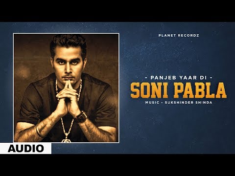 Panjeb Yaar Di (Full Audio) | Soni Pabla | Punjabi Songs 2019 | Planet Recordz