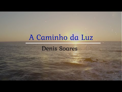 Música - A Caminho da Luz