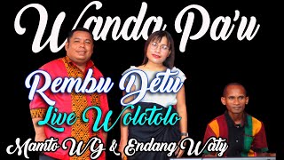 Download lagu Lagu Lio Wanda Pa'u Rembu Detu/Te'a Rengu - Live Wolotolo - Endang Waty & Manto WG mp3