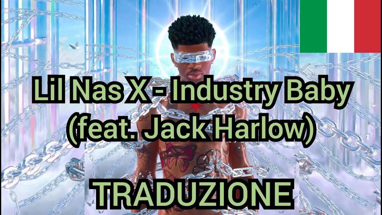 Lil Nas X - Industry Baby (feat. Jack Harlow) | Traduzione italiana 🇮🇹