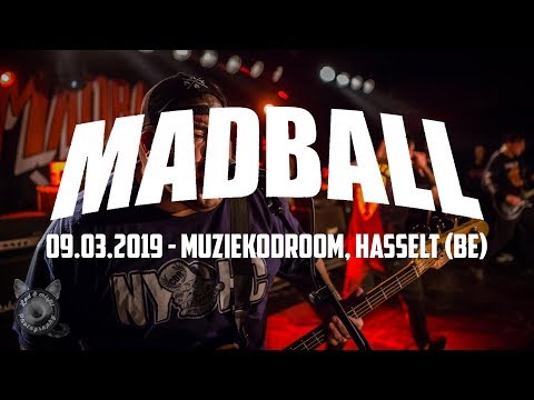 MADBALL @ Muziekodroom, Hasselt (09.03.2019) - FULL SET