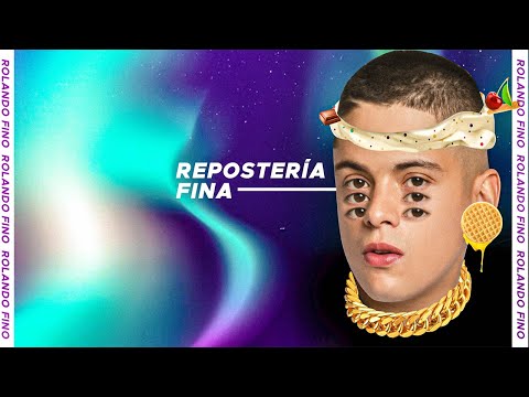 ROLANDO FINO - REPOSTERÍA FINA ( VIDEO LIRYCS)