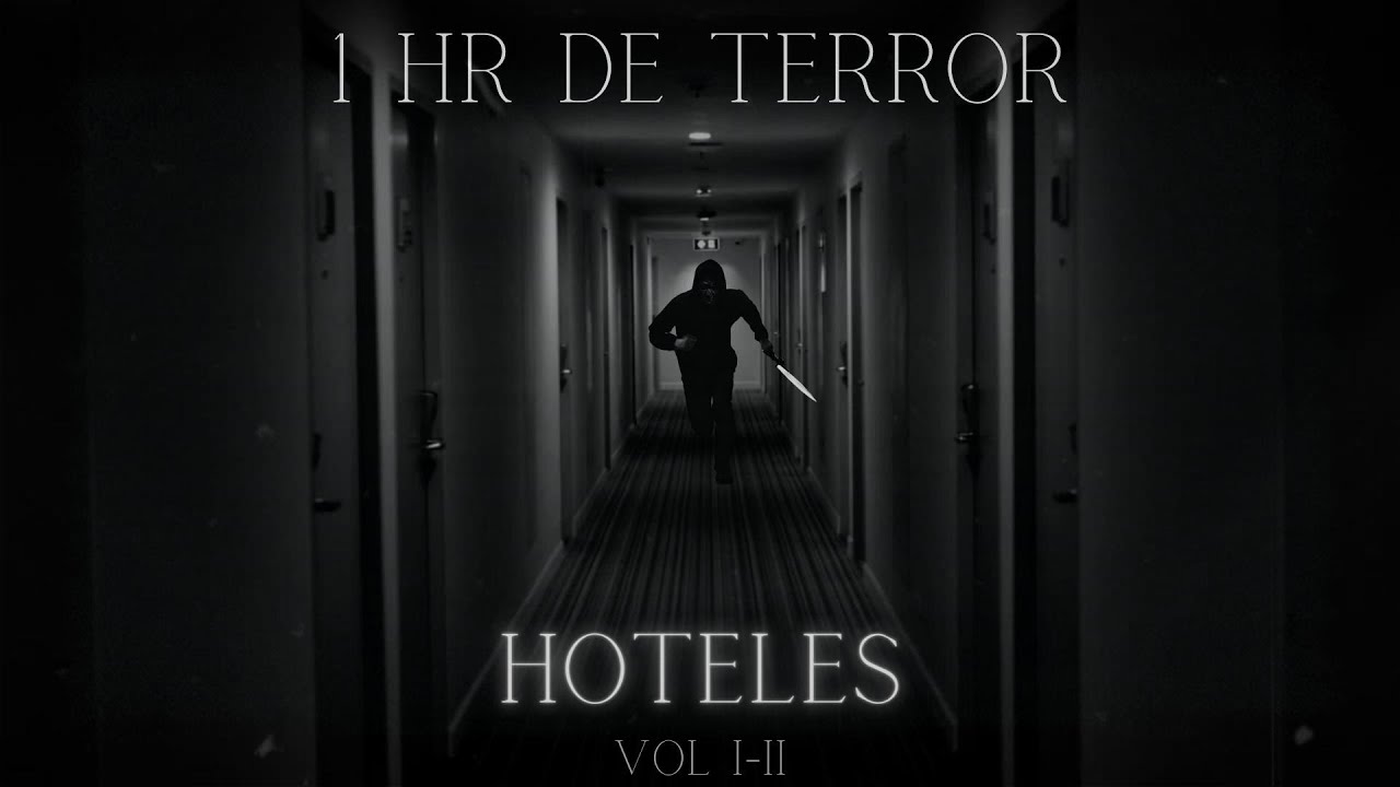 RECOPILACIÓN 1 hr 7 HISTORIAS de TERROR ocurridas en HOTELES (Vol. I y II)