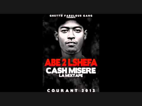 ABE 2 LSHEFA ft. BALASTIK DOGG - MON GHETTO NE TA JAMAIS CRU -