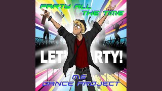 Ms Dance Project - Party All The Time video