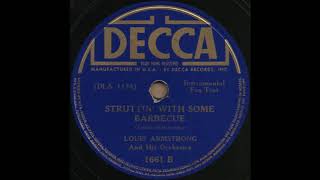 STRUTTIN&#39; WITH SOME BARBECUE / Louis Armstrong And His Orchestra [DECCA 1661B]