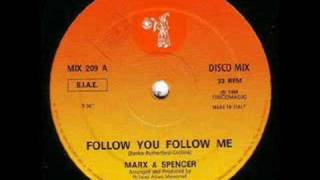 Marx & Spencer - Follow You Follow Me