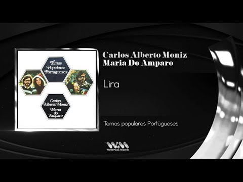 Carlos Alberto Moniz, Maria Do Amparo - Lira