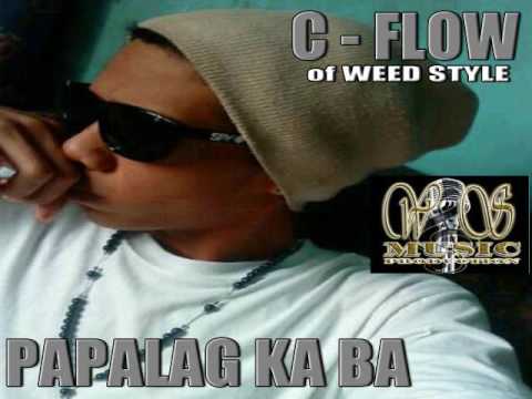 Papalag kaba - cflow tagalog rap 2017