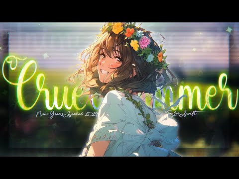 Cruel Summer - 「AMV」 - Anime MV - New Year's Eve Special