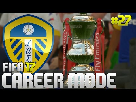 FIFA 17 Career Mode | Episode 27 | FA CUP FINAL TIME
