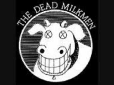 The dead milkmen if i had a gun