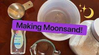 Making Moonsand!