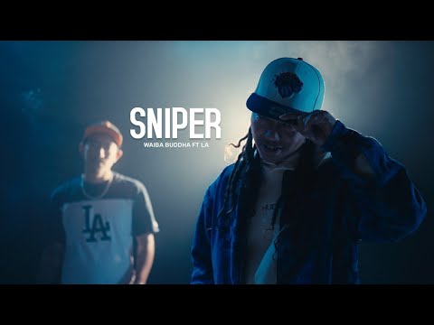 Waiba Buddha - Sniper Ft. @LA-l9g | Official Music Video | @NoistTheOne. 2025