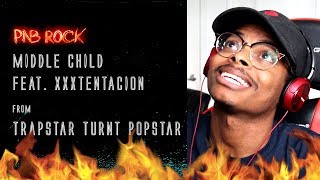 New Favorite Song! | PnB Rock - Middle Child ft. XXXTENTACION | Reaction
