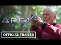 Apex - Exclusive Official Trailer (2021) Neal McDonough, Bruce Willis, Corey Large, Alexis Fast