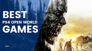 10 BEST PS4 Open World Games | Play DYING LIGHT You FOOLS