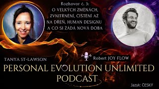 Robert Joy Flow (3): O velkých změnách, čištění až na dřen a jak žít Human Design v nové době