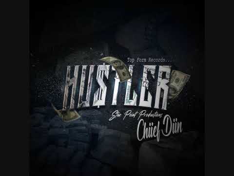 CHiiEF DiiN - HUSTLER ( WEEKEND RIDDIM )