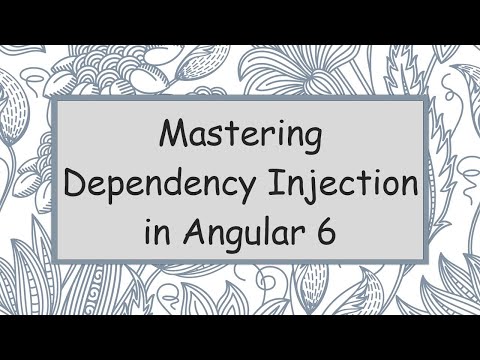 Mastering Dependency Injection in Angular 6