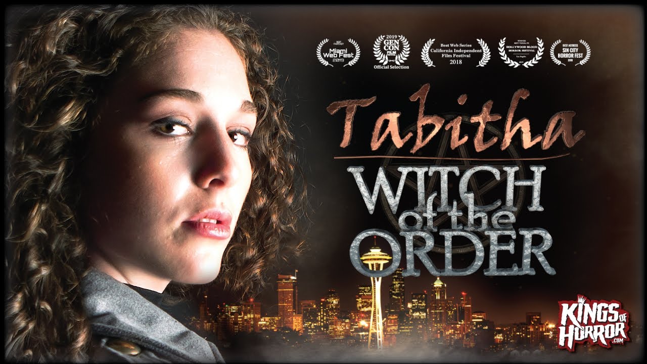 Tabitha Witch of The Order | Full FREE Horror Pilot