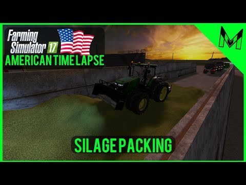FS17 American Multiplayer Timelapse #4 Packing In the Silage! (Mills County Time Lapse)