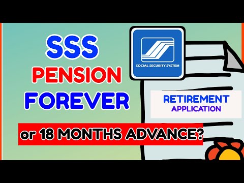 SSS Pension Lifetime + SSS 18 Months Retirement Benefit: Paano Makakakuha ng Pension sa SSS