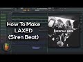 How To Make LAXED - Siren Beat (Savage Love) How To Make LAXED - Siren Beat (Savage Love)