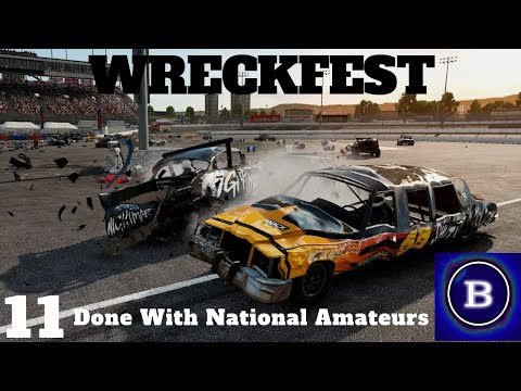 Leaving National Amateurs With A Bang -Wreckfest Career Mode Part 11