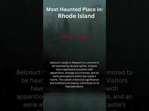Most Haunted Place in Rhode Island