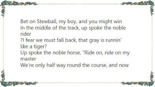 Chad Mitchell - Stewball and Griselda Lyrics