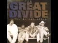 The Great Divide - But I Do