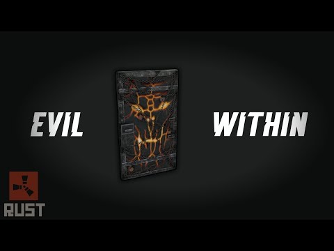 Evil Rust Steam Community :: Video :: RUST - Evil Within DOOR RUST SKIN REVIEW