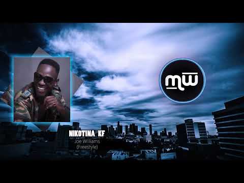 Nikotina KF - Joe Williams (Freestyle)